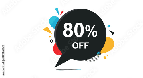 Promotional graphic featuring 80 percent off text in a black speech bubble surrounded by colorful geometric shapes and abstract elements.