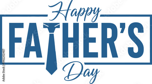 Happy father's day celebrate dad with heartfelt greetings and appreciation a special day for fathers