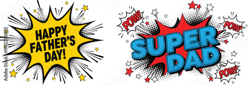 Festive father's day comic book style speech bubbles with explosive effects