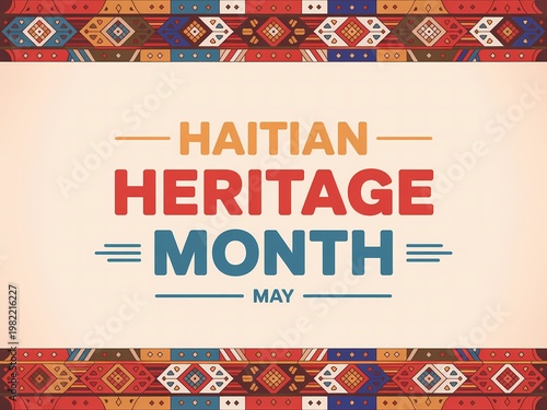 Haitian heritage month, may annual celebration of haitian culture, history, and traditions in the united states