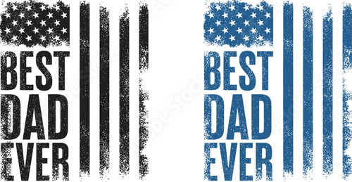 Fathers day american flag designs 'best dad ever' perfect gifts for celebrating dad's special day