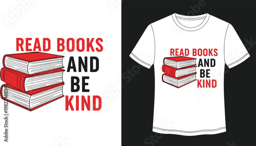 "Read Books and Be Kind" T-Shirt Design Featuring Stack of Books and Motivational Typography for Book Lovers