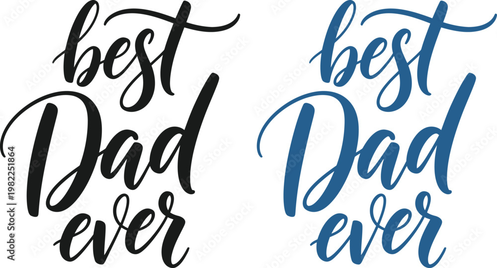Obraz premium Best dad ever heartfelt fathers day wishes typography celebrating the world's greatest dads