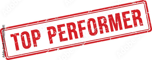 Red rubber stamp with the words 'Top Performer' imprinted on white background.