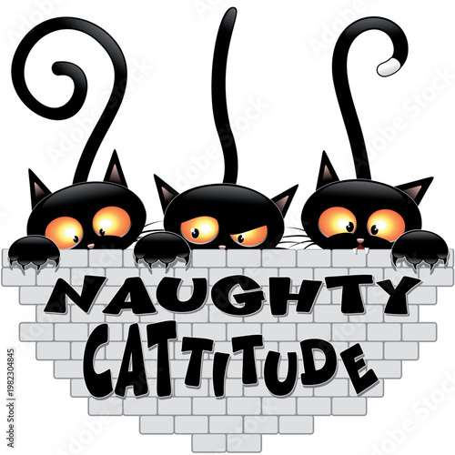 "Naughty Cattitude" Funny three Cute Black Cats Humorous Characters peaking Vector EPS 
