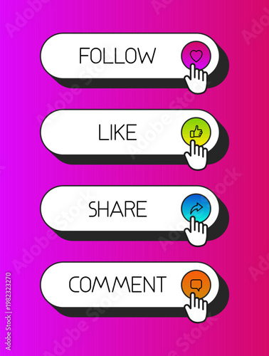 Social media call-to-action button set with the texts "Follow", "Like", "Share", and "Comment". Perfect for digital marketing, content creators, apps, and online campaigns.