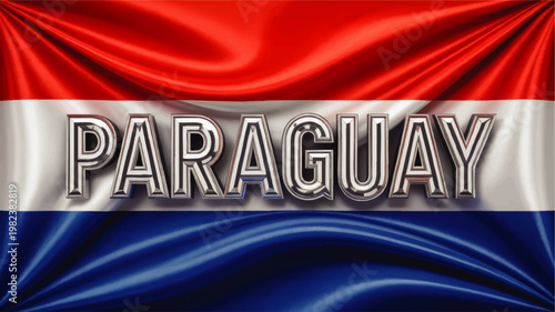 Paraguay Text on Waving National Flag Background with Red White and Blue Silk Fabric, Patriotic Country Banner Illustration