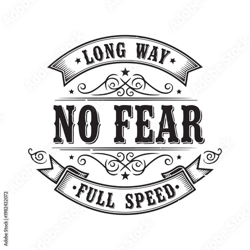 Inspirational quote with no fear text on white background