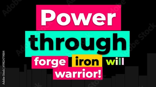 Motivational typographic animation for gym workout fitness featuring the text Power Through Forge Iron Will Warrior. Fitness motivation quote