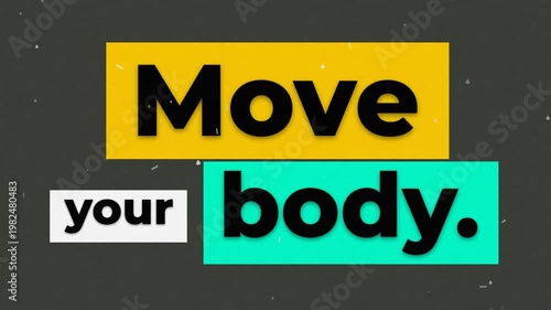 Inspirational typography graphic Move your body for gym workout and fitness motivation. Fitness motivation quote