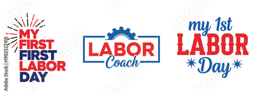 Three colorful typographic designs celebrating a first labor day experience high-quality