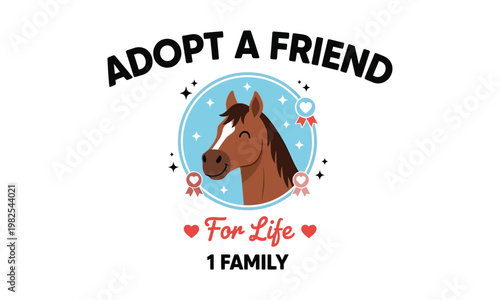 Adopt a friend a heartwarming image promoting horse adoption for a loving family and lifelong companionship