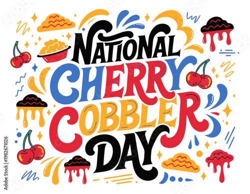 NATIONAL CHERRY COBBLER DAY vector illustration isolated on white background