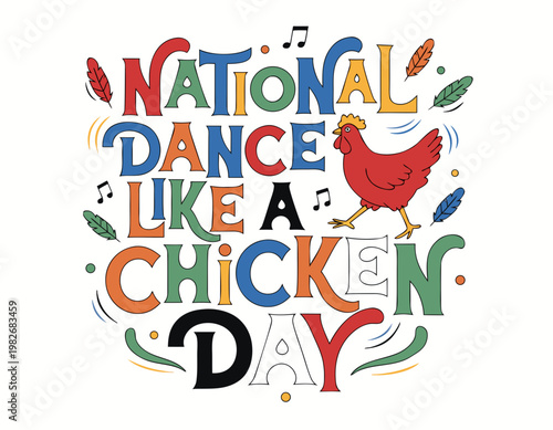 National Dance Like a Chicken Day Vector Illustration, Funny Party Celebration Design