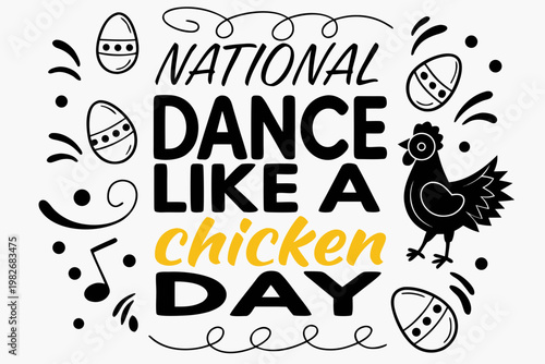 NATIONAL DANCE LIKE A CHICKEN DAY vector illustration isolated on white background