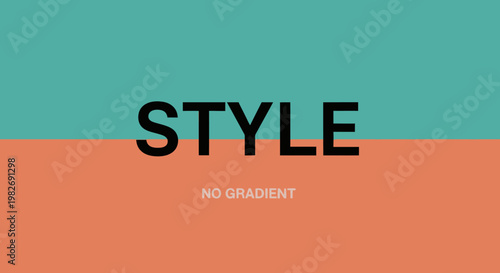 Bold STYLE text on a split-color background, no gradient.