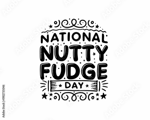 National Nutty Fudge Day Vector Illustration, Sweet Chocolate Dessert Celebration Design