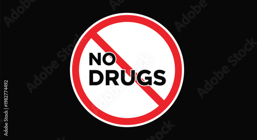 Red prohibition sign with black text indicating no drugs allowed to warn individuals against illegal substance use in public areas