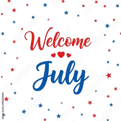 Festive july welcome graphic with stars and hearts