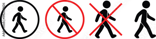Set of pedestrian walking and no entry signs, man walk icon silhouettes and prohibited warning symbols vector.