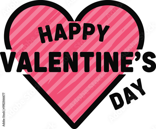 A vibrant illustration features a pink heart filled with diagonal stripes boldly proclaiming happy valentine s day in black lettering