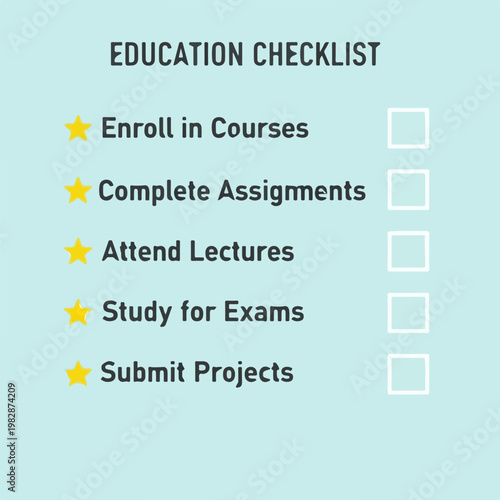 An education checklist showcasing essential academic tasks including course enrollment assignment completion lecture attendance exam preparation and project final submission