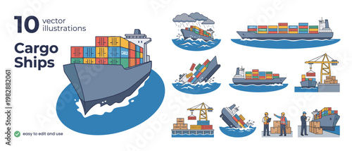 Cargo Ship Vector Illustration Set – 10 Container Ship Scenes with Loading Sinking Storm Port and Maritime Logistics
