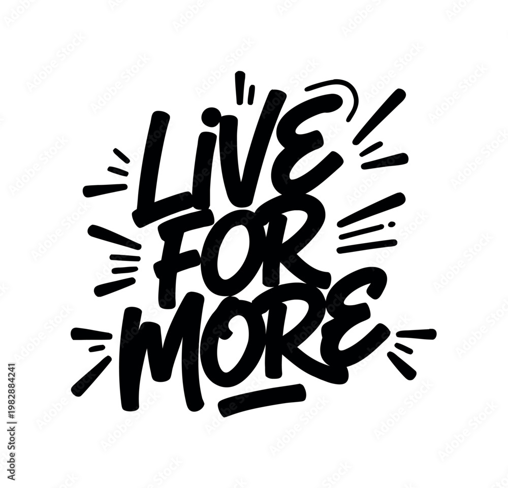 Fototapeta premium Live for More Graffiti Quote – Street Typography Design (EPS)