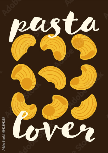 Stylish vertical poster featuring multiple pipe rigate pasta shapes and "Pasta Lover" calligraphy on dark brown background. Ideal for foodies, restaurant decor, and menu covers.
