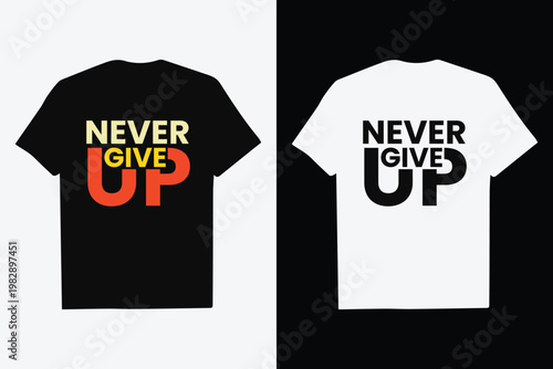 Quadro em tela Inspirational Quote Never Give Up Typography T-shirt Design Vector Illustratio