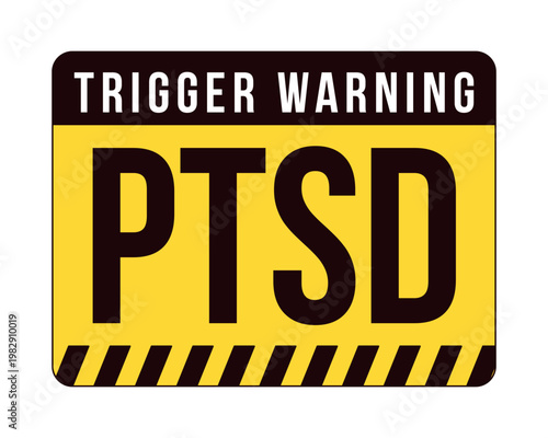 PTSD trigger warning label overlay. Potentially triggering content. Mental health trauma. Isolated vector sign. Digital media alert. Attention element. Graphic illustration with text. Platform message