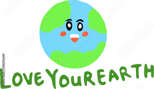 Love Your Earth  Eco Friendly Earth Vector Illustration”
