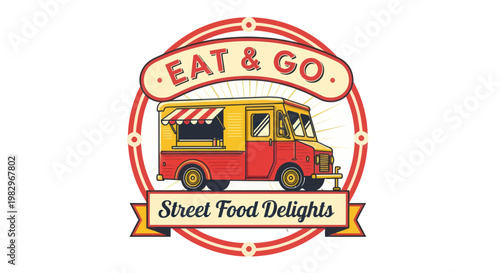Retro Food Truck "Eat & Go Street Food Delights" with Sunburst