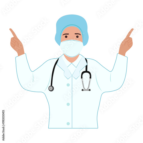 Flat illustration of a female doctor with stethoscope, in surgical cap and face mask, pointing up with both hands. Vector illustration.