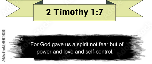 2 Timothy 1 7 Bible Verse Banner Yellow Ribbon Black Brush Stroke Quote Scripture Christian Religious Graphic Design Element Vector Illustration Transparent Background