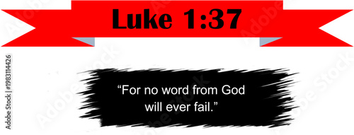 Luke 1:37 Bible Verse Banner Red Ribbon Black Brush Stroke Quote Scripture Christian Religious Graphic Design Element Vector Illustration Transparent Background