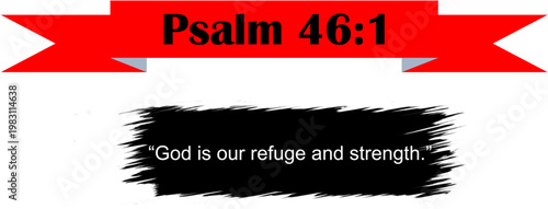 Psalm 46:1 Bible Verse Banner Red Ribbon Black Brush Stroke Quote Scripture Christian Religious Graphic Design Element Vector Illustration Transparent Background