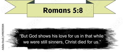Romans 5:8 Bible Verse Banner Yellow Ribbon Black Brush Stroke Quote Scripture Christian Religious Graphic Design Element Vector Illustration Transparent Background