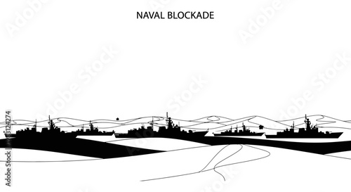 Naval Blockade Silhouette: Warships on Horizon, Military Strategy, Maritime Security