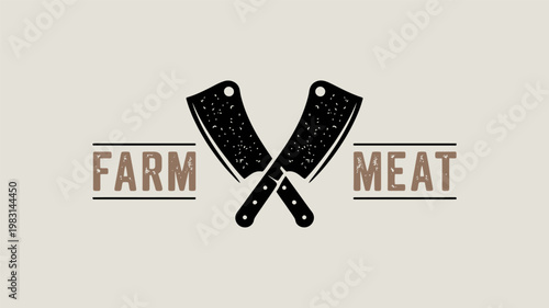 Vintage farm meat logo with crossed butcher cleavers on a neutral background