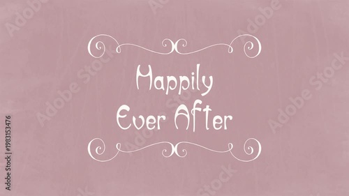 Happily Ever After – Elegant Swirl Frame Wedding Title Rustic Dusty Pink Chalkboard