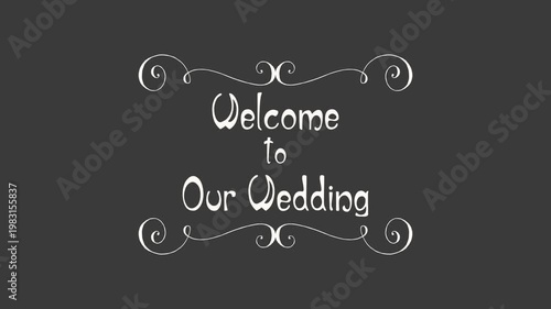 Welcome to Our Wedding – Elegant Swirl Frame Wedding Title (Alpha Channel)	
