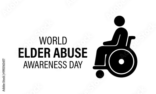 World Elder Abuse Awareness Day, observed on June 15, highlights the importance of protecting older adults and promoting their rights, safety, and dignity. Medical vector design for banner, poster.