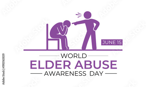 World Elder Abuse Awareness Day, observed on June 15, highlights the importance of protecting older adults and promoting their rights, safety, and dignity. Medical vector design for banner, poster.
