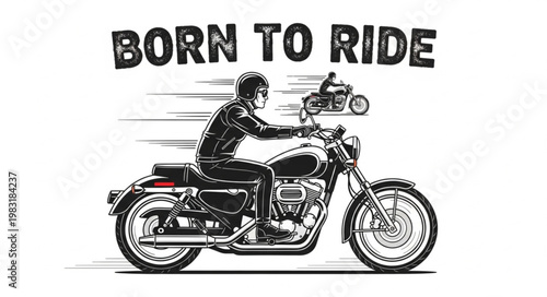 Born to Ride Motorcycle Rider Graphic Design.