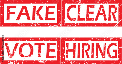 Four rectangular red rubber stamps with distressed grunge texture featuring the words f a k e c l e a r v o t e and h i r i n g in bold capital letters on a white background