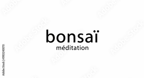 Bonsai and meditation text