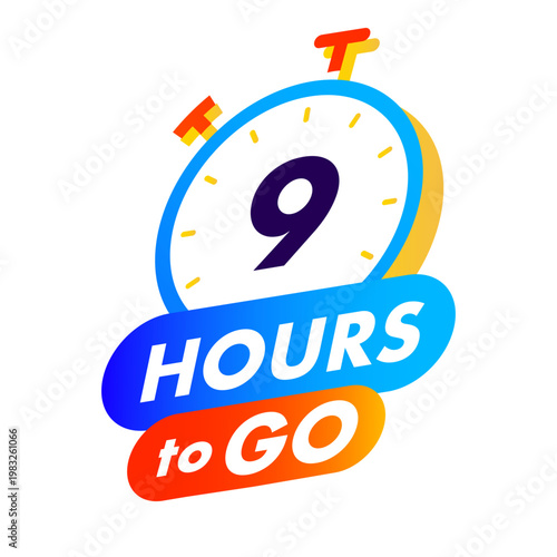 Timer 9 hours to go watch icon for promotion, promo offer, sale, social media post