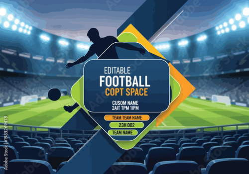 Editable football match event template with player silhouette and stadium background for sports promotions.