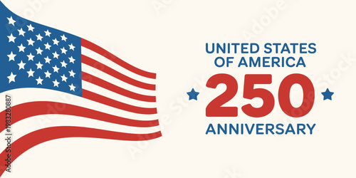 American flag waving with United States of America 250th anniversary text on cream background